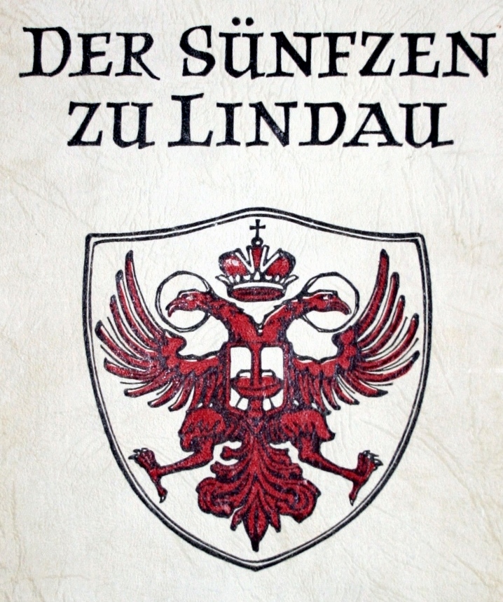 Der Sünfzen zu Lindau
Das Patriziat einer Schwäbischen Reichsstadt. Der Sünfzen zu Lindau
Das Patriziat einer Schwäbischen Reichsstadt.